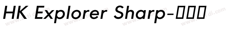 HK Explorer Sharp字体转换